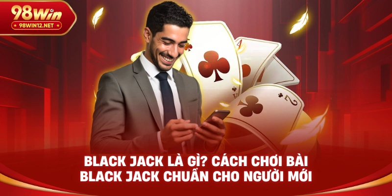 Black jack là gì